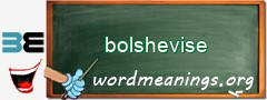 WordMeaning blackboard for bolshevise